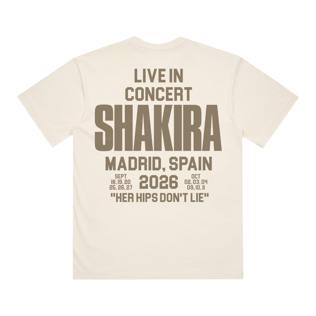 SHAKIRA PHOTO/ LIVE ECRU T