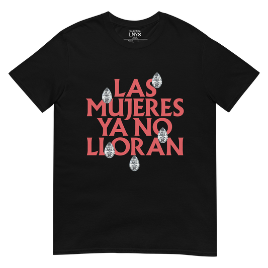 Las Mujeres Ya No Lloran Teardrops T-shirt - Black